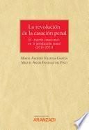 Libro La revolución de la casación penal (2015-2021)