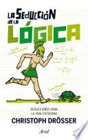 Libro La seducción de la lógica