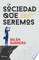 Libro La sociedad que seremos