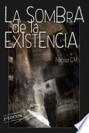 Libro La sombra de la existencia
