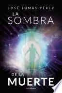 Libro La sombra de la muerte