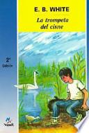 Libro La trompeta del cisne / The Trumpet of the Swan