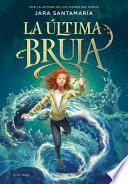 Libro La Última Bruja