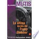 Libro La última escala del Tramp Steamer