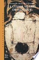 Libro La última muerte de Wozzeck