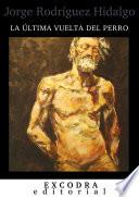 Libro La última vuelta del perro