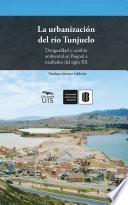 Libro La urbanización del río Tunjuelo