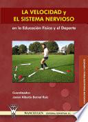 Libro La velocidad y el sistema nervioso en la Educación Física y el Deporte