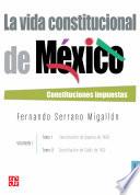 Libro La vida constitucional de México. Vol. 1