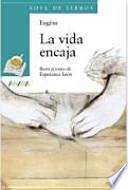 Libro La vida encaja