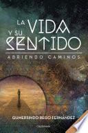 Libro La vida y su sentido