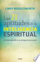 Libro Las 21 aptitudes de la inteligencia espiritual