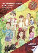 Libro Las aventuras de Dani y sus colegas