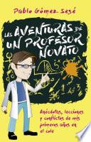 Libro Las aventuras de un profesor novato