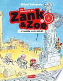 Libro Las aventuras de Zank y Zoe. La Carrera de los Dioses