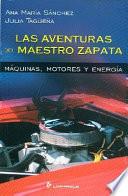 Libro Las Aventuras Del Maestro Zapata/ Master Zapata Adventures