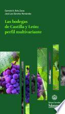 Libro Las bodegas de Castilla y León