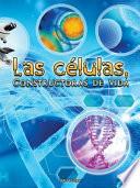 Libro Las Células, Constructoras de Vida