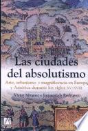 Libro Las ciudades del absolutismo
