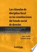 Libro Las cláusulas de disciplina fiscal en las constituciones del Estado social de derecho