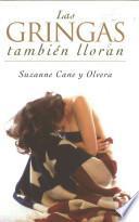 Libro Las Gringas También Lloran