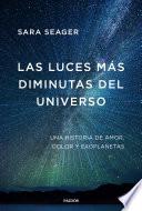 Libro Las luces más diminutas del universo