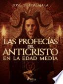 Libro Las profecías del Anticristo en la Edad Media
