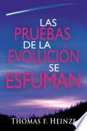 Libro Las Pruebas de la Evolución se Esfuman