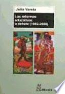 Libro Las reformas educativas a debate (1982-2006)