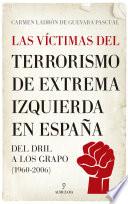 Libro Las víctimas del terrorismo de extrema izquierda en España