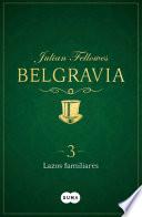 Libro Lazos familiares (Belgravia 3)