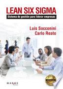 Libro Lean Six Sigma. Sistema de gestión para liderar empresas