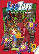 Libro LeoTube 2. LeoTube y el Juego de la Calamidad