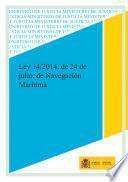 Libro Ley 14/2014. de 24 de julio, de navegación marítima