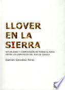 Libro Llover en la sierra Ritualidad y cosmovisión en torno al Rayo entre los zapotecos del sur de Oaxaca
