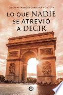 Libro Lo que nadie se atrevió a decir