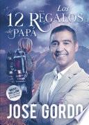 Libro Los 12 regalos de papá