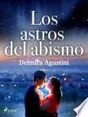 Libro Los astros del abismo