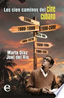 Libro Los cien caminos del cine cubano