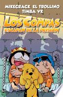 Libro Los Compas Escapan de la Prisión