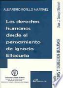 Libro Los derechos humanos desde el pensamiento de Ignacio Ellacuría