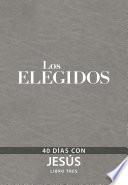 Libro Los elegidos – Libro tres