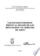 Libro Los estados europeos frente al desafío de los refugiados y el derecho de asilo