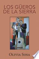 Libro Los Güeros De La Sierra