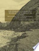 Libro Los hermanos Alexander y Wilhelm von Humboldt en Colombia