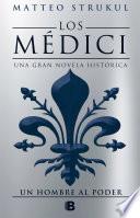 Libro Los Medici II Un hombre al poder/ The Medici Chronicles II
