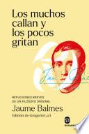 Libro Los muchos callan y los pocos gritan