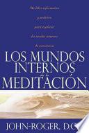 Libro Los Mundos Internos de la Meditacion