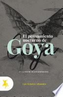 Libro Los pensamientos nocturnos de Goya