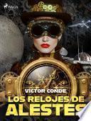 Libro Los relojes de Alestes